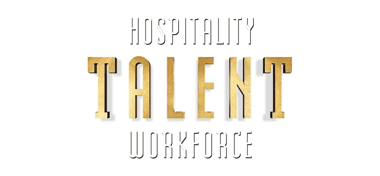 Hospitality Talent Workforce